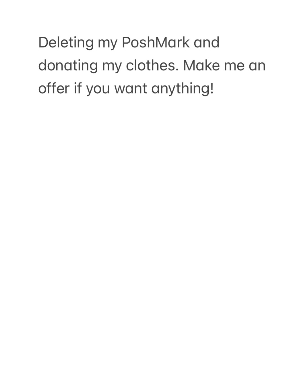 Deleting my Posh. Make me an offer!